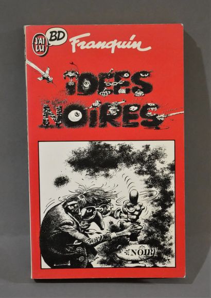 null FRANQUIN 

Album de poche: "idées noires" - Ed. J'ai Lu n°BD1 - août 1986/ imprimé...