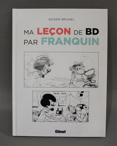 null BRUNEL, Roger 

Livre: "Ma leçon de BD par FRANQUIN "- Glénat - juillet 2019...