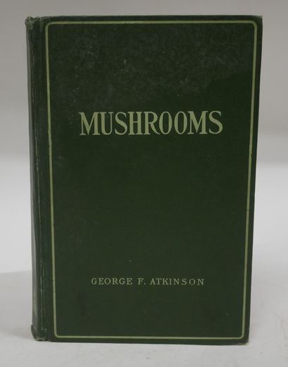 null George Francis ATKINSON. 

Studies of america fungi mushrooms. 

230 ill. Henry...