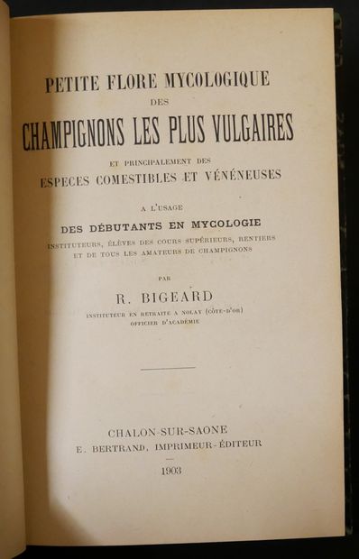 null René BIGEARD. 

Petite flore des champignons les plus vulgaires et principalement...