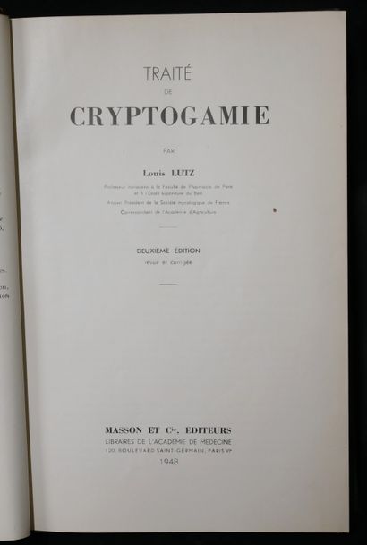 null Louis LUTZ. 

Traité de cryptogamie. Ill. en noir. 2ème éd. In-41/2 ch. Masson...