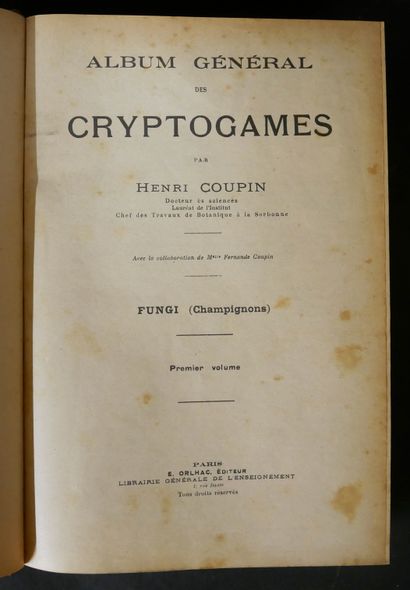 null Henri COUPIN 

• Album général des cryptogames. Fungi (champignons). 3 t. non...