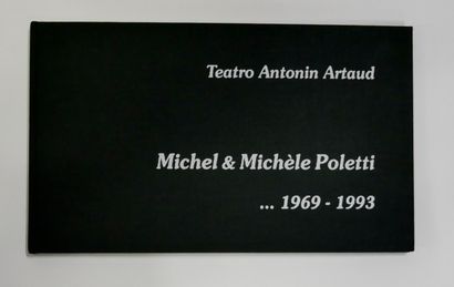 null TEATRO Antonin ARTAUD. Michele Michel POLETTI.

Compagnie fondée en 1969 à Lugano...