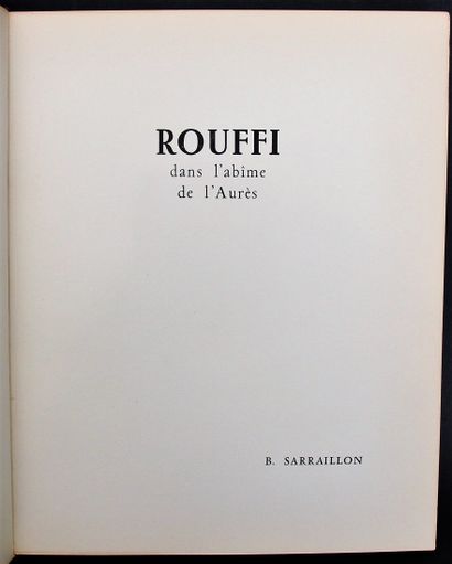 null ROUFFI - Benjamin SARRAILLON ill.

Dans l'abime de l'Aurès

Vol. in-4 Alger...