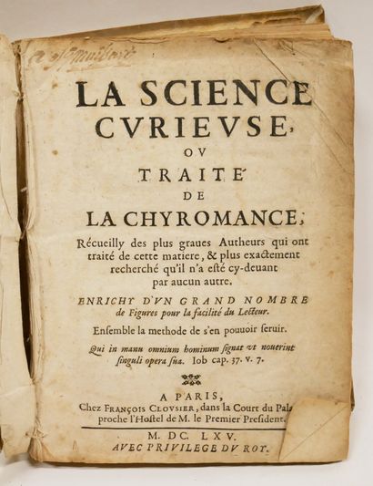 null [JEAN TAISNIER]. 

La Science curieuse ou Traité de la Chyromancie, récueilly...