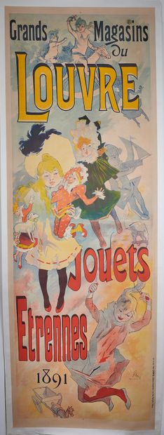 null Jules CHERET (1836-1932). 
GRANDS MAGASINS DU LOUVRE. JOUETS ETRENNES, 1891....