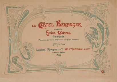 null Hector GUIMARD (1867-1942).
LE CASTEL BERANGER. 
Couverture du volume en lithographie...