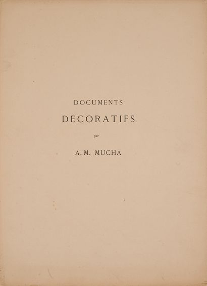 null Alfons MUCHA (1860-1939). 
Lot de 6 documents : 
- "Documents décoratifs (manque...