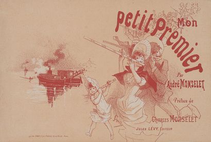 null Jules CHERET (1836-1932). 
MON PETIT PREMIER" par André MONSELET. 
Couverture...