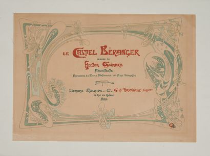 null Hector GUIMARD (1867-1942).
LE CASTEL BERANGER. 
Couverture du volume en lithographie...