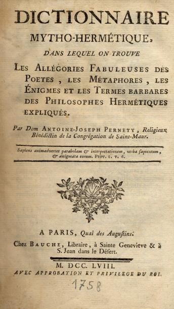 ANTOINE-JOSEPH PERNETY Dictionnaire mytho-hermétique. Bauche, 1758. In-12, reliure,...
