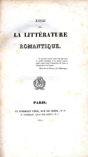 null ESSAI SUR LA LITTERATURE ROMANTIQUE. Le Normant père, 1825. In-12, plein papier,...
