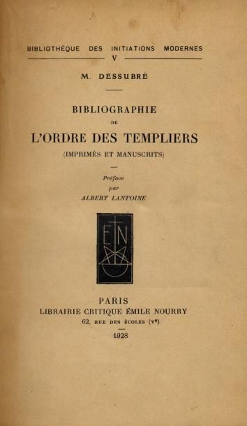 M. DESSUBRÉ Bibliographie de l'ordre des templiers. Préface par Albert Lantoine....