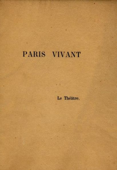 FRANCISQUE SARCEY Le Théâtre. Paris Vivant. Gravures en noir de Gérardin, Lepère,...