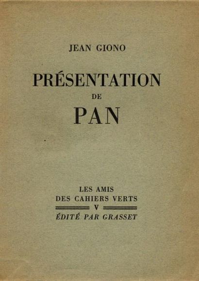 JEAN GIONO Présentation de Pan. Grasset, 1930. In-12 br. E. O. Manosque des Plateaux....
