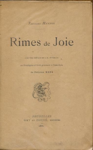 THÉODORE HANNON Rimes de Joie. Préface de J.-K. Huysmans. Un frontispice et trois...
