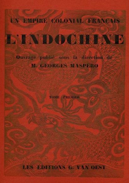 GEORGES MASPÉRO, sous la direction de Un empire colonial, l'Indochine. Illustrations...