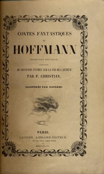HOFFMANN Contes fantastiques. Illustrations de Gavarni. Lavigne, 1843. In-8, demi...