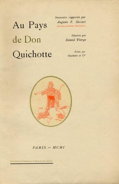 AUGUSTE F. JACCACI Au pays de Don Quichotte. Illustrations de Daniel Vierge. Hachette...