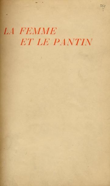 PIERRE LOUYS La Femme et le pantin. Frontispice d'après Goya. Mercure de France,...