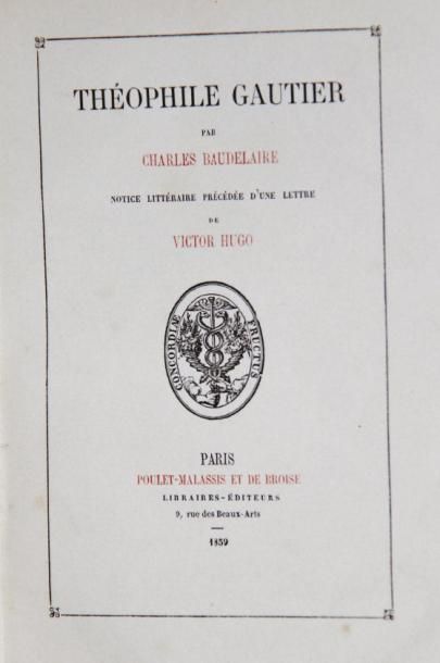 BAUDELAIRE Charles Théophile Gautier. Notice littéraire précédée d'une lettre de...
