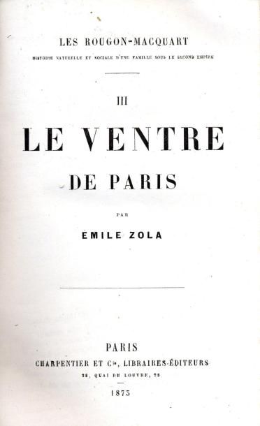 ÉMILE ZOLA Le ventre de Paris. III. Les Rougon-Macquart, histoire naturelle et sociale...