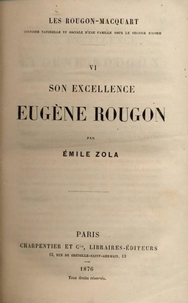 ÉMILE ZOLA Son Excellence Eugène Rougon. VI. Les Rougon-Macquart, histoire naturelle...