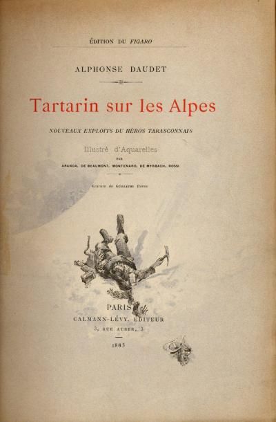 ALPHONSE DAUDET Tartarin sur les Alpes. Illustré d' « aquarelles » par Aranda, de...