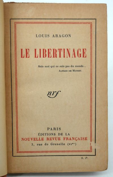null LOUIS ARAGON
- Le Libertinage
NRF 1924. In-12 br. Reliure toile, couverture...