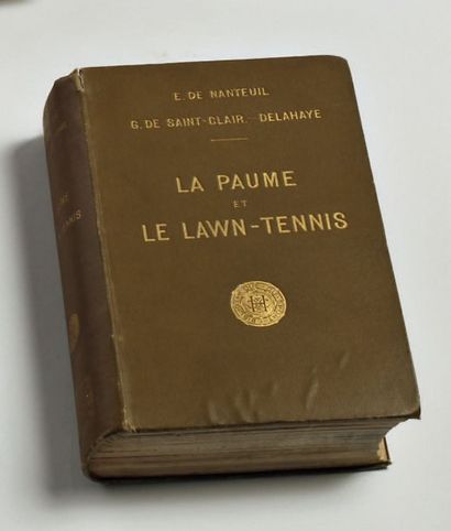 null "la Paume et le Lawn Tennis" 1898 de E. de Nanteuil et G. de Saint Clair - Delahaye...