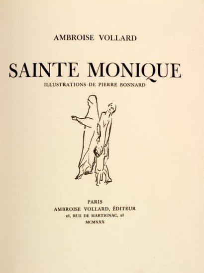 Ambroise VOLLARD Sainte Monique. Illustrations de Pierre Bonnard. 29 lithographies,...