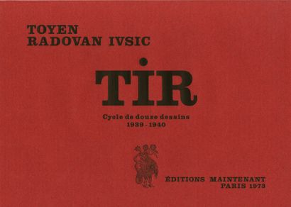 • TOYEN-RADOVAN IVSIC Tir.
Cycle de douze dessins.
In-folio à l'italienne sous emboîtage...