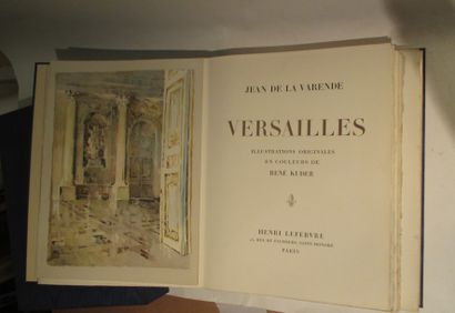 JEAN LA VARENDE Versailles.
Illustrations de René Kuder.
Éditions Henri Lefebvre...