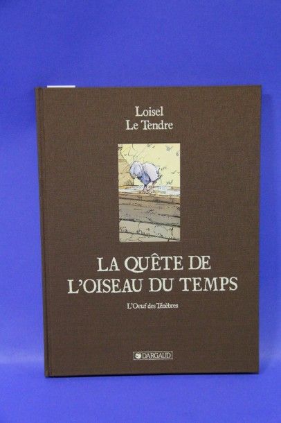 null LOISEL / Le TENDRE - album T.L. " La quête de l'oiseau du temps : l'œuf des...