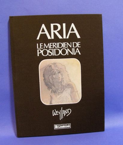 null WEYLAND - album T.L. "Aria: le méridien de Posidonia" - fév. 1987 - Ed. Le Lombard...