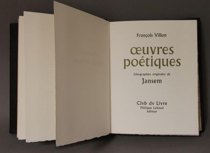 François VILLON - Jean Jansem ill Oeuvres poètiques Club du Livre 1966, ex. HC 0/25...