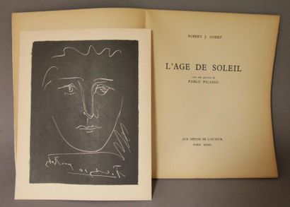 [Picasso] Robert J. Godet L'Age de soleil. Avec une gravure de Picasso. In-4 br....