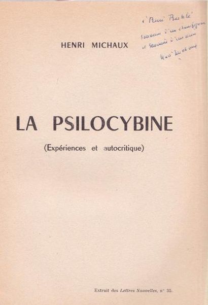 HENRI MICHAUX La Psilocybine. Tiré à part des Lettres Nouvelles.
Édition originale...