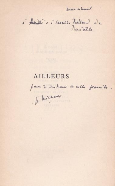 HENRI MICHAUX Ailleurs. Gallimard, NRF, 1948. É. O. SP. Collective. Envoi à Cassilda...
