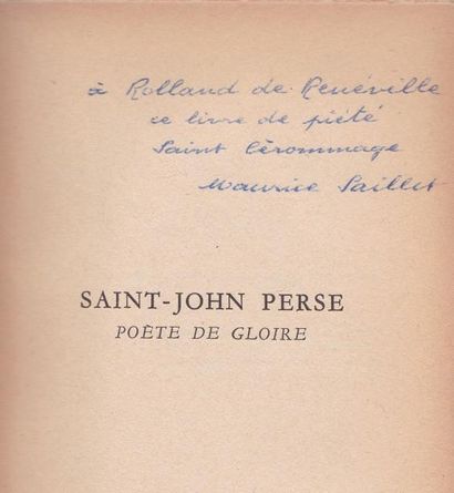 MAURICE SAILLET Saint John Perse poète de gloire. Mercure de France, 1952. É. O....