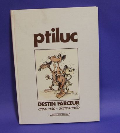 null PTILUC - album T.L. dédicacé avec dessin "Destin farceur: crescendo-decrescendo"-...