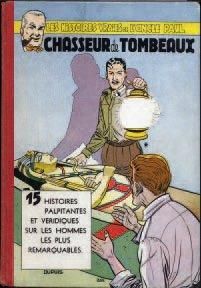 COLLECTIF 1 ALBUM LES HISTOIRES VRAIES DE L'ONCLE PAUL - Chasseur de tombeaux Dupuis...