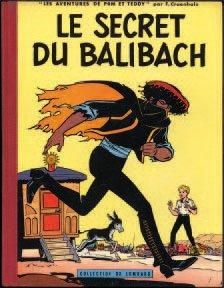 CRAENHALS, FRANÇOIS 1 ALBUM POM ET TEDDY - Le secret du Balibach Dargaud 1960, Etat...