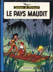 PEYO 1 ALBUM JOHAN ET PIRLOUIT - Le pays maudit Dupuis 1964, Etat 2443 EO, premier...