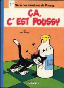 PEYO 3 ALBUMS POUSSY - Ca, c'est Poussy Dupuis 1976, Etat 5555 - Faut pas Poussy...