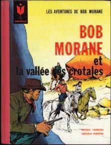 FORTON, GÉRALD - VERNES, HENRI 1 ALBUM BOB MORANE - La vallée des crotales Marabout...