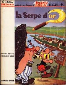UDERZO, ALBERT - GOSCINNY, RENÉ 1 ALBUM ASTÉRIX - La serpe d'or Le Lombard 1962,...