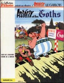 UDERZO, ALBERT - GOSCINNY, RENÉ 1 ALBUM ASTÉRIX - Astérix et les Goths Dargaud 1963,...