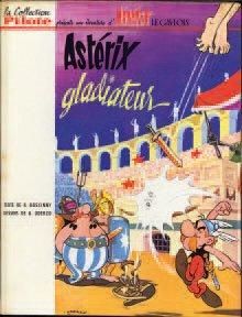 UDERZO, ALBERT - GOSCINNY, RENÉ 1 ALBUM ASTÉRIX - Astérix Gladiateur Dargaud 1964,...