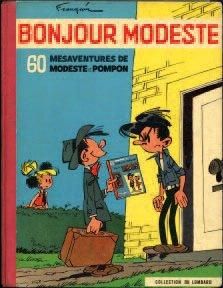 FRANQUIN, ANDRÉ 1 ALBUM MODESTE ET POMPON - Bonjour Modeste Lombard 1959, Etat 4323...
